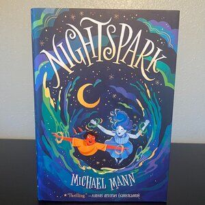 Nightspark by Michael Mann ~ Middle Grade Novel Fantasy Science Fiction ~ Ghosts